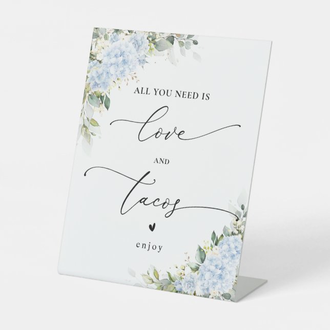 Blue Hydrangea Floral Love and Tacos Sign (Front)