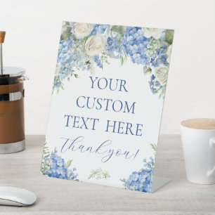 Blue Hydrangea Flowers White Roses Custom Text Pedestal Sign