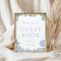 Blue Hydrangea Sign our Guestbook Wedding Poster