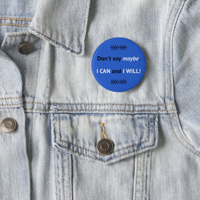 Blue I CAN quote inspirational 6 Cm Round Badge (In Situ)