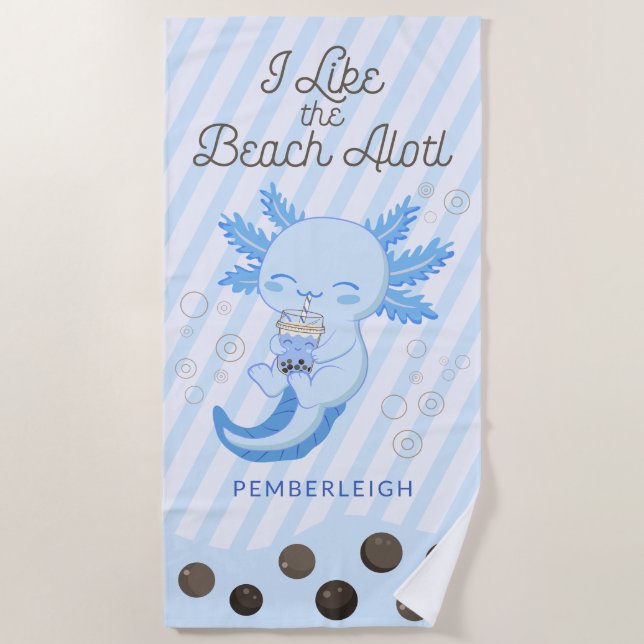 Blue 'I Like the Beach Alotl’ Boba Tea Axolotl Beach Towel (Front)