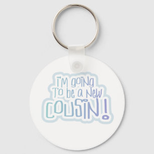 Blue I'm Going to be a Cousin Key Ring