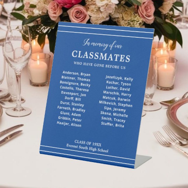 Blue In Memory Of Classmates Names Class Reunion Pedestal Sign (Creator Uploaded)