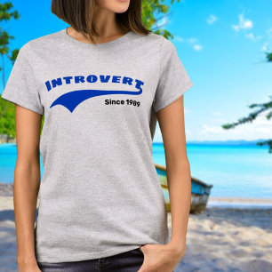 Blue Introvert Typography Swoosh Custom Date T-Shirt