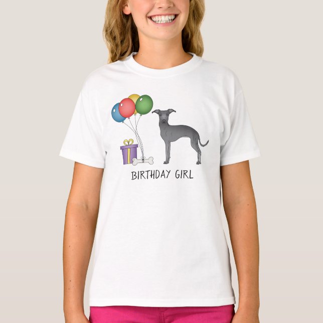 Blue Italian Greyhound Cute Dog - Birthday Girl T-Shirt (Front)