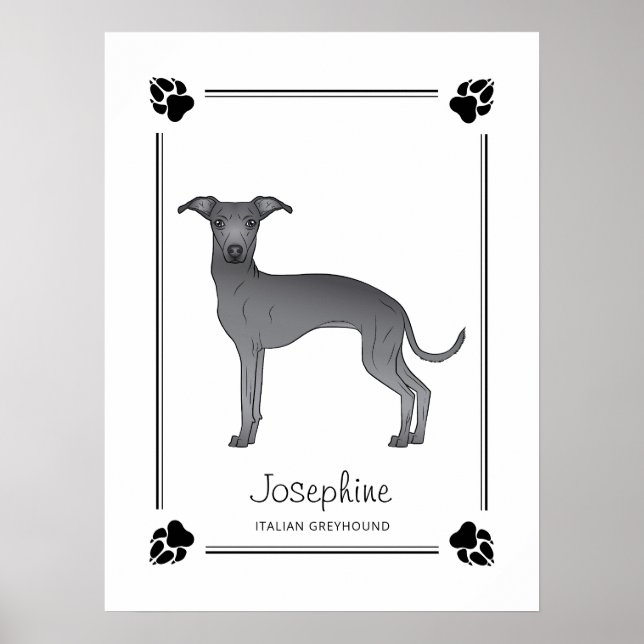 Blue Italian Greyhound With Paws And Custom Text Poster (Front)