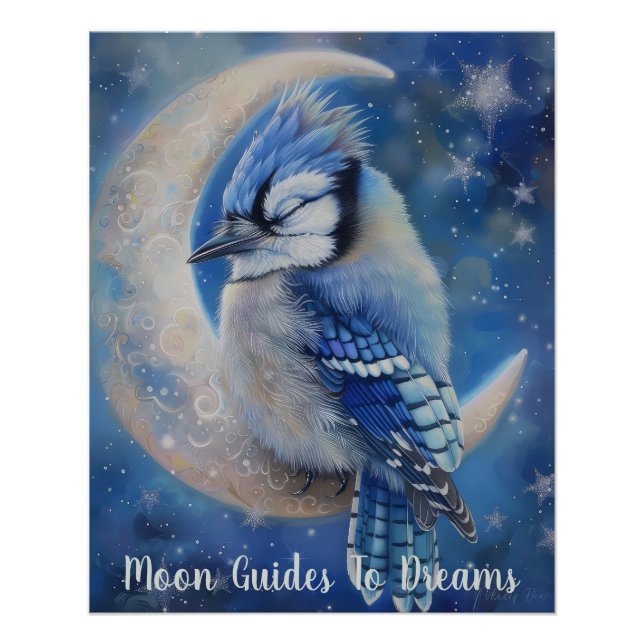 Blue Jay bird baby sleeping on Moon Poster (Front)