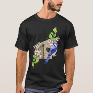 Blue Jay Bird  Birdhouse And Pink Blossoms  Bird W T-Shirt