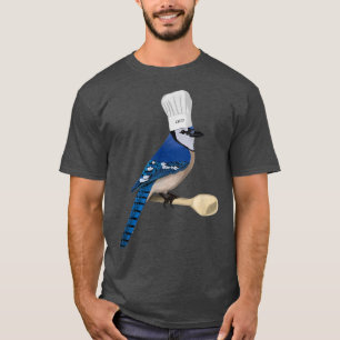 Blue Jay Bird Kitchen Chef Hat Cooking Funny Biolo T-Shirt