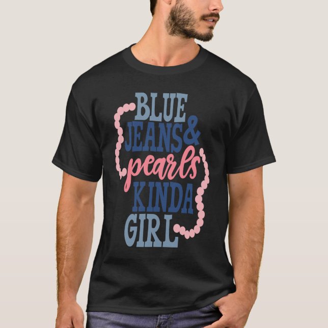 Blue Jeans & Pearls Southern Girl T-Shirt (Front)