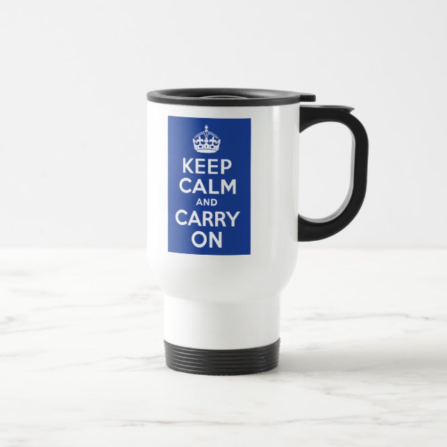 Blue Keep Calm and Carry On Travel Mug (Right)