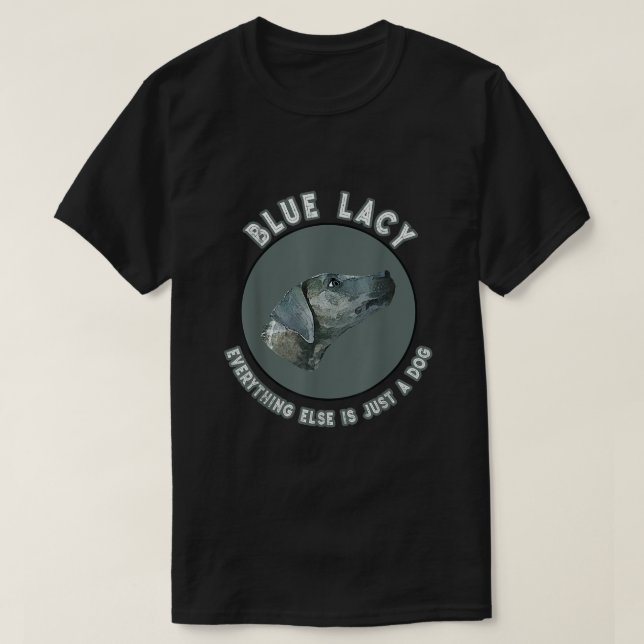 Blue Lacy Hunting Dog  T-Shirt (Design Front)