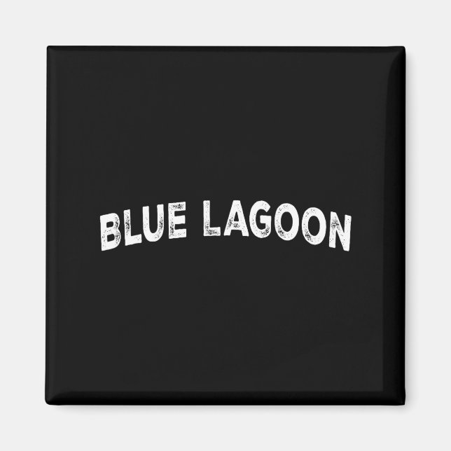Blue Lagoon  Magnet (Front)