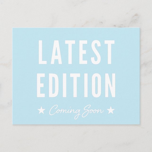 Blue Latest Edition Coming Soon Pregnancy Announcement Postcard (Front)
