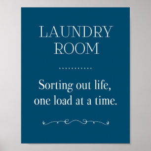 Blue Laundry Room Sorting Life One Load At A Time Poster