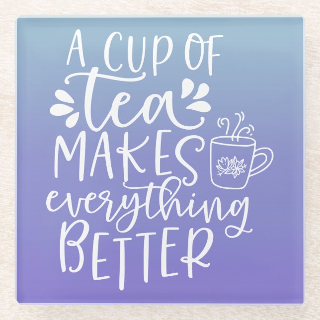 Blue Lavender Ombre Tea Lovers Quote Glass Coaster (Front)