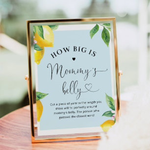 Blue lemon How big is mommy's belly Poster