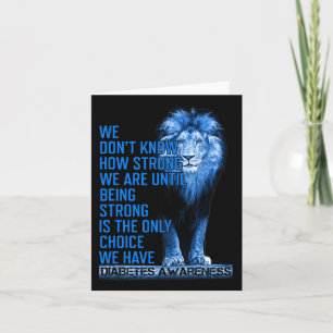 Blue Lion Type 1 Diabetes Being Strong Is The Only Card