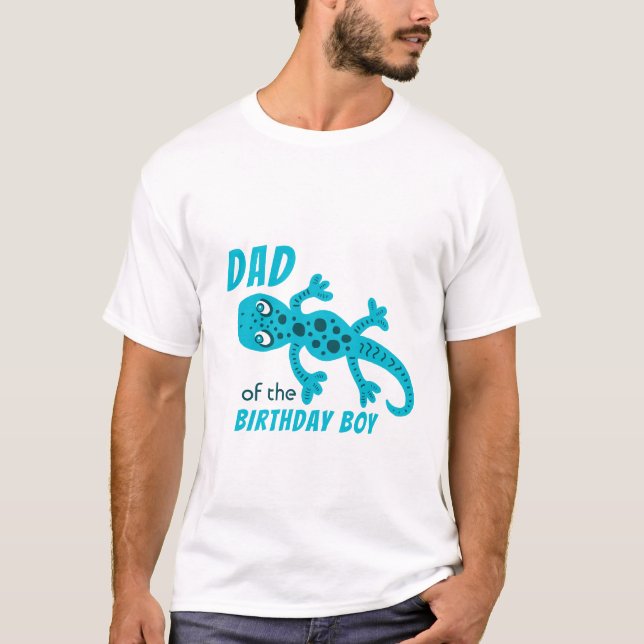 Blue Lizard Gecko Dad of Birthday Boy Father T-Shirt (Front)