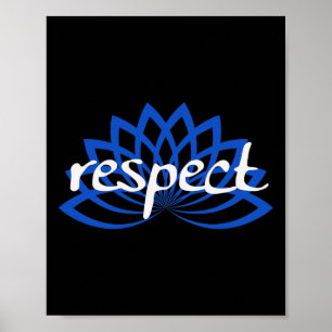 Blue Lotus Respect Poster