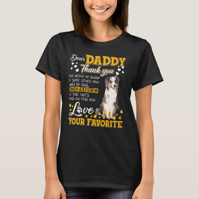 Blue Merle Collie Dear Daddy Thank You For Being M T-Shirt (Front)