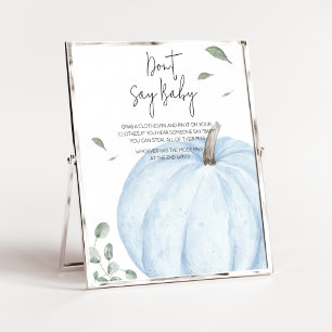 Blue Minimalist Pumpkin Baby Shower Don't Say Baby Poster