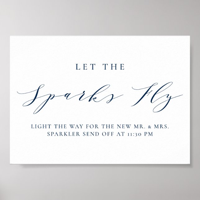 Blue Minimalist Script Let the Sparks Fly Wedding Poster (Front)