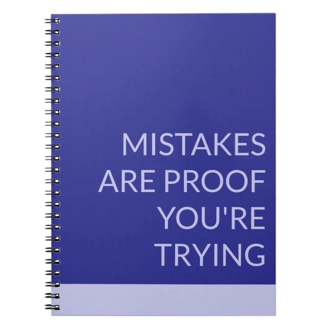 Blue Mistakes Are Proof You're Trying Notebook (Front)