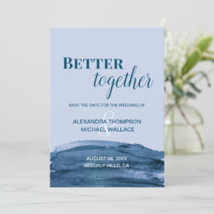 Blue Modern Better Together watercolor Wedding