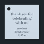Blue Modern Custom 50th Birthday Party Thank You Favour Tags<br><div class="desc">This birthday favor tag in soft blue features bold, modern typography on a deep neutral background with a simple thank-you message. A great finishing touch for 50th (or any age) birthday celebrations, party favors, or table details. Personalize the name and date to match your event and coordinate easily with modern...</div>