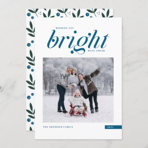 Blue Modern Script Bright Days Ahead Photo Holiday Card