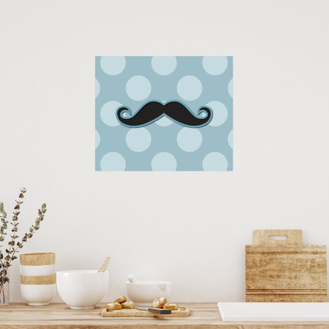 Blue Moustache, Curl Moustache, Stache, Polka Dots Poster (Kitchen)