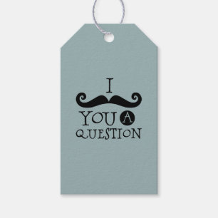 Blue Moustache You A Question Humour Father's Day Gift Tags