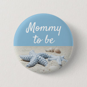 Blue Mummy to be Baby Starfish Shower Button
