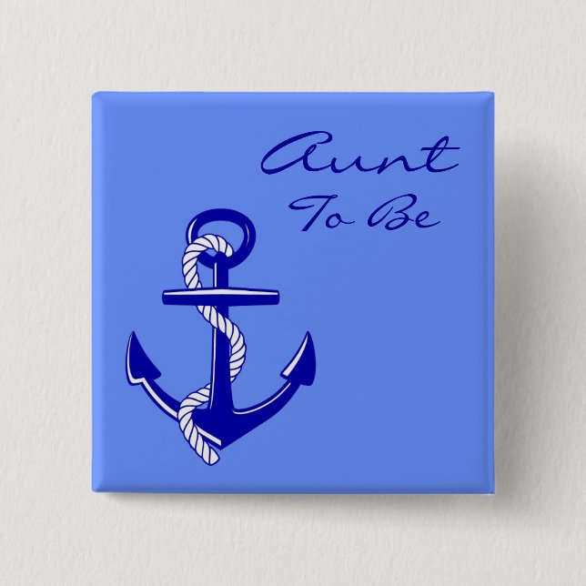 Blue Nautical Aunt To Be Anchor Pin (Front)