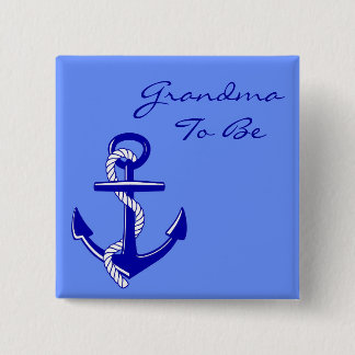 Blue Nautical Grandma To Be Anchor Pin