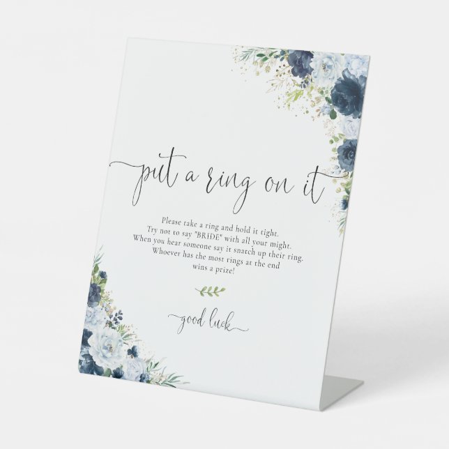 Blue Navy Floral Put A Ring On It Sign (Front)