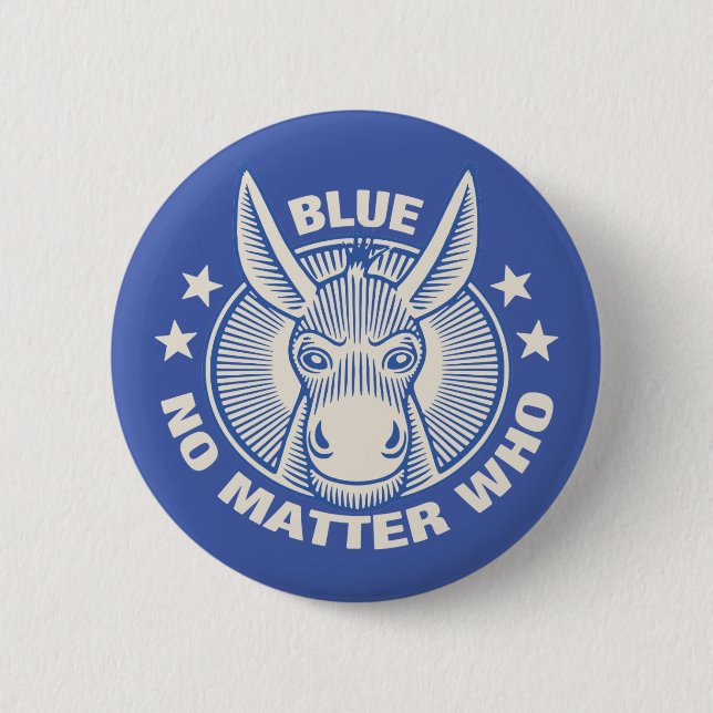 Blue No Matter Who 6 Cm Round Badge (Front)