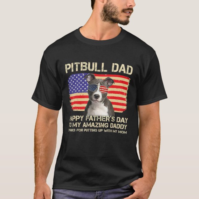 Blue Nose Pitbull Dad Happy Fathers Day To My Amaz T-Shirt (Front)