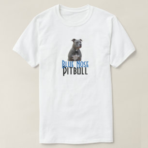 Blue Nose Pitbull White T-Shirt