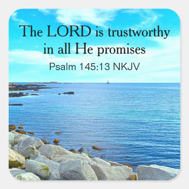 Blue Ocean Photo the Lord Is Trustworthy Christian Square Sticker (Front)