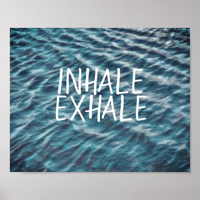 blue ocean quote poster inhale exhale (Front)