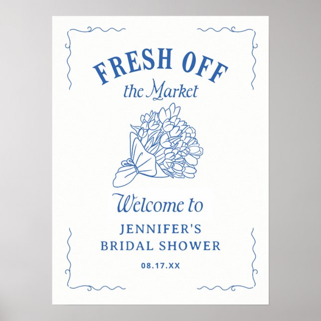 Blue Off The Market Bridal Shower Welcome Sign (Front)