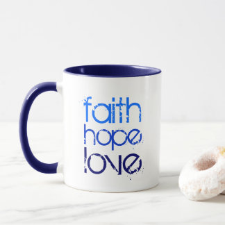 Blue Ombre Distressed Font Faith Hope and Love Mug