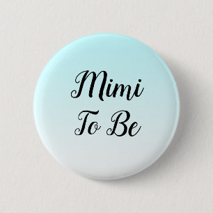 Blue Ombre Mimi to be Baby Shower Gift Button