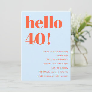Blue Orange Hello 40 Birthday Party Bold Modern Invitation