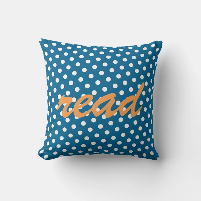 Blue & Orange Polka Dot READ Throw Pillows (Front)