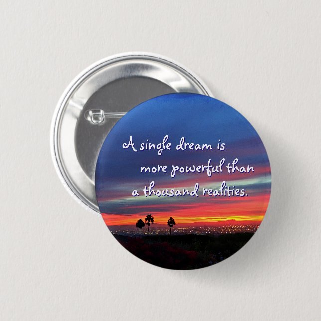 Blue Orange Sunset Photo A Single Dream Quote 6 Cm Round Badge (Front & Back)