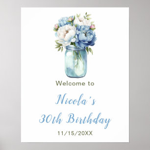 Blue Peonies Mason Jar Birthday Welcome Poster