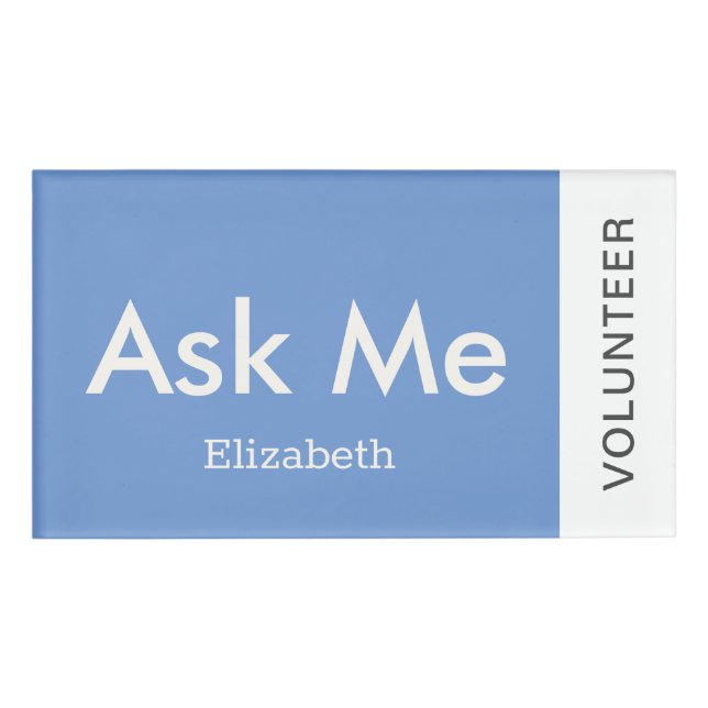 Blue Personalised Volunteer Ask Me Magnetic Name Tag (Front)